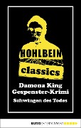 Hohlbein Classics - Schwingen des Todes - Wolfgang Hohlbein