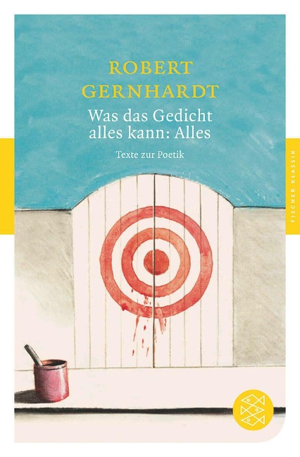 Was das Gedicht alles kann: Alles - Robert Gernhardt