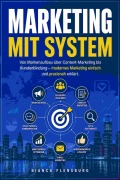 Cover-Bild zum Titel 'Marketing mit System' von 'Bianca Flensburg'