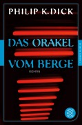 Cover-Bild zum Titel 'Das Orakel vom Berge' von 'Philip K. Dick'