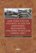 Cover-Bild zum Titel 'Asik Tarzi Kültür Gelenegi ve Kültür Endüstri Baglaminda Unkapani Plakcilar Carsisi' von 'Fatih Kiran'