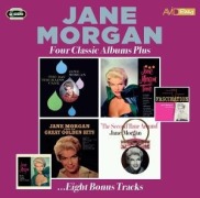 Cover-Bild zum Titel 'Four Classic Albums Plus' von 'Jane Morgan'