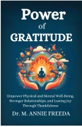 Cover-Bild zum Titel 'Power of Gratitude' von 'M. Annie Freeda'