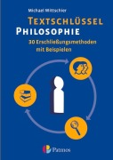 Cover-Bild zum Titel 'Textschlüssel Philosophie - 30 Erschließungsmethoden mit Beispielen' von ''
