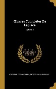 Cover-Bild zum Titel 'OEuvres Complètes De Laplace; Volume 4' von 'Académie Des Sciences, Pierre Simon Laplace'