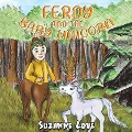 Ferdy and the Baby Unicorn - Suzanne Love