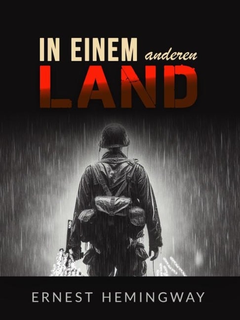In einem anderen land (Übersetzt) - Ernest Hemigway