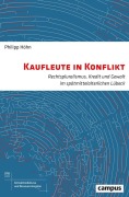 Cover-Bild zum Titel 'Kaufleute in Konflikt' von 'Philipp Höhn'