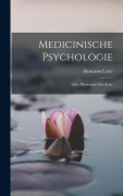 Cover-Bild zum Titel 'Medicinische Psychologie' von 'Hermann Lotze'