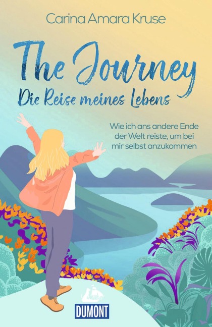 The Journey. Die Reise meines Lebens - Carina Amara Kruse