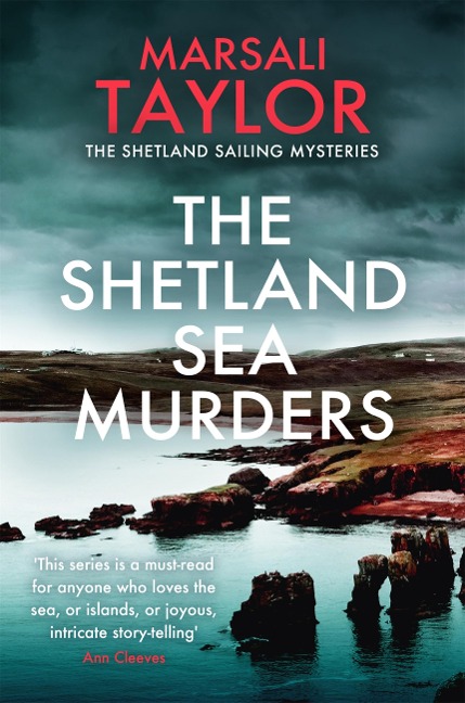 The Shetland Sea Murders - Marsali Taylor