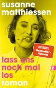Lass uns noch mal los - Susanne Matthiessen