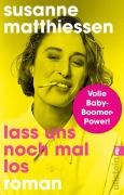 Cover-Bild zum Titel 'Lass uns noch mal los' von 'Susanne Matthiessen'