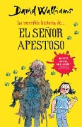 Cover-Bild zum Titel 'La Increíble Historia De...El Señor Apestoso / Mr. Stink' von 'David Walliams'