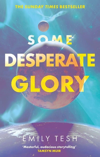 Some Desperate Glory - Emily Tesh