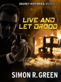 Cover-Bild zum Titel 'Live and Let Drood' von 'Simon Green'