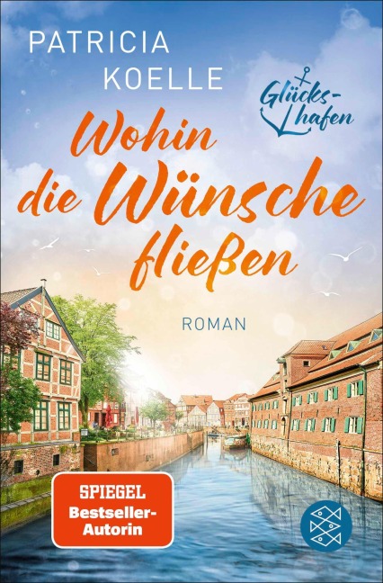 Wohin die Wünsche fließen - Patricia Koelle