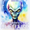 Cover-Bild zum Titel 'The Search for Alien Life' von 'Raphael Terra'