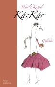 Cover-Bild zum Titel 'KárKár' von 'Harald Kappel'