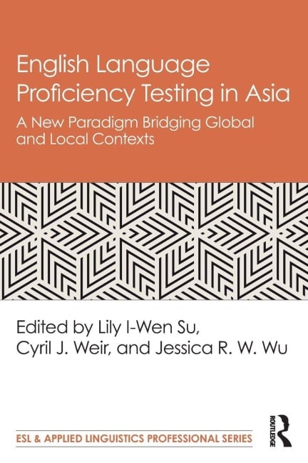 English Language Proficiency Testing in Asia - 