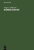 Cover-Bild zum Titel 'König David' von 'Steven L. McKenzie'