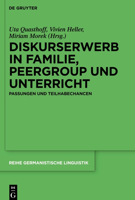 Diskurserwerb in Familie, Peergroup und Unterricht - 