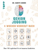 Cover-Bild zum Titel 'Gehirnjogging  - 4 Wochen-Workout-Buch' von 'Gareth Moore'