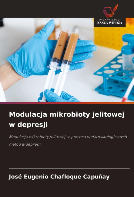 Modulacja mikrobioty jelitowej w depresji - José Eugenio Chafloque Capuñay