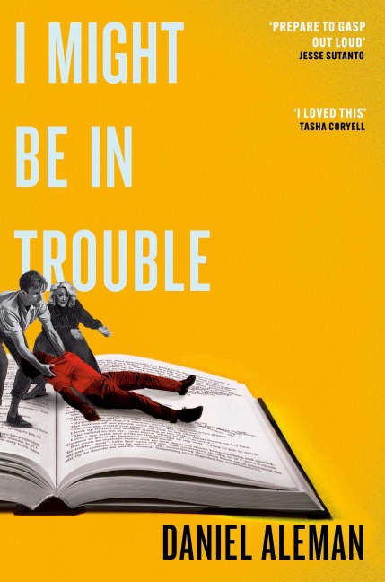I Might Be in Trouble - Daniel Aleman