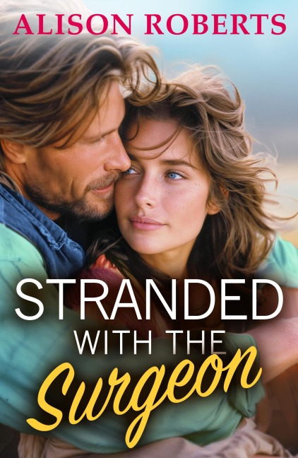 Stranded with the Surgeon - Alison Roberts