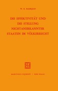 Cover-Bild zum Titel 'Die Effektivität und Die Stellung Nichtanerkannter Staaten im Völkerrecht' von 'W. H. Balekjian'