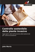Cover-Bild zum Titel 'Controllo sostenibile delle piante invasive' von 'John Morris'