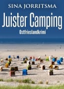 Cover-Bild zum Titel 'Juister Camping. Ostfrieslandkrimi' von 'Sina Jorritsma'