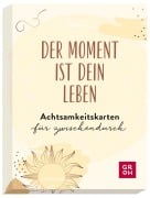 Cover-Bild zum Titel 'Der Moment ist dein Leben - Achtsamkeitskarten für zwischendurch' von ''