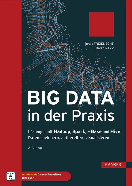 Big Data in der Praxis - Jonas Freiknecht, Stefan Papp