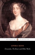 Cover-Bild zum Titel 'Oroonoko, the Rover, and Other Works' von 'Aphra Behn'
