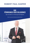 Cover-Bild zum Titel 'Die-Führuns-Due-Diligence' von 'Robert Kasper'