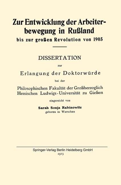 Zur Entwicklung der Arbeiterbewegung in Rußland bis zur großen Revolution von 1905 - Sarah Sonja Rabinowitz