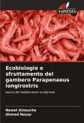 Cover-Bild zum Titel 'Ecobiologia e sfruttamento del gambero Parapenaeus longirostris' von 'Nawel Ainouche, Ahmed Nouar'