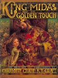 King Midas and the Golden Touch - Charlotte Craft