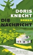 Cover-Bild zum Titel 'Die Nachricht' von 'Doris Knecht'