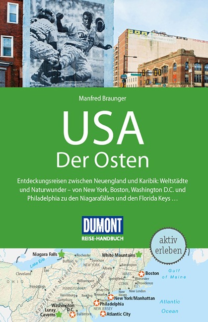 DuMont Reise-Handbuch Reiseführer USA, Der Osten - Manfred Braunger