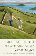 Cover-Bild zum Titel 'An Irish Doctor in Love and at Sea' von 'Patrick Taylor'