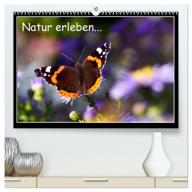 Natur erleben... (hochwertiger Premium Wandkalender 2027 DIN A2 quer), Kunstdruck in Hochglanz - Robert Angermayr