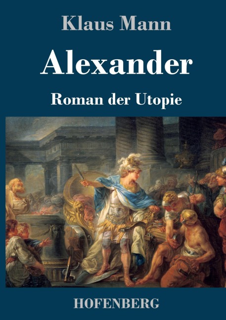 Alexander - Klaus Mann