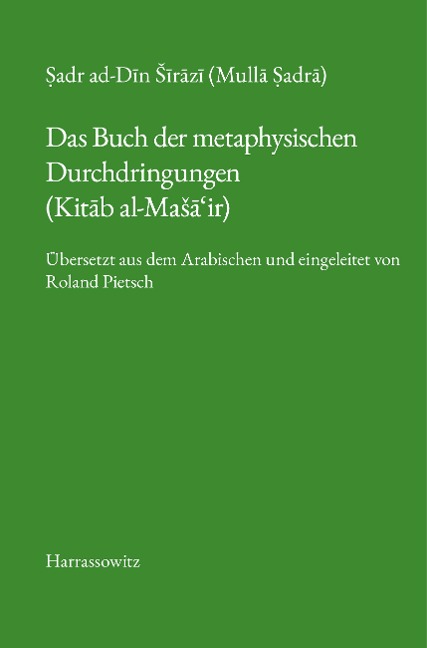Das Buch der metaphysischen Durchdringungen (Kitab al-MaSa'ir) - Roland Pietsch