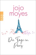 Cover-Bild zum Titel 'Die Tage in Paris' von 'Jojo Moyes'