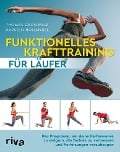 Funktionelles Krafttraining für Läufer - Thomas Gronwald, Karsten Hollander