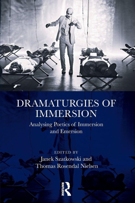 Dramaturgies of Immersion - 