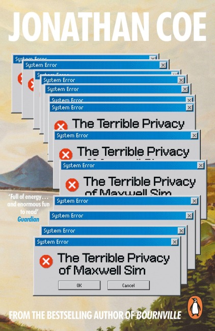 The Terrible Privacy Of Maxwell Sim - Jonathan Coe